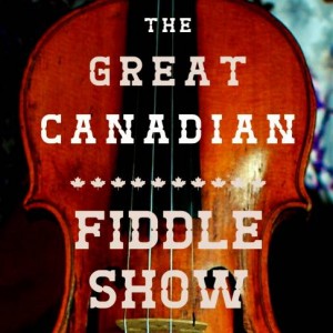 Great Canadian Fiddle Show