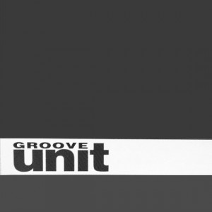 Groove Unit
