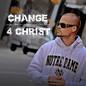 ¢hange - Christian Rapper in Virginia Beach, Virginia