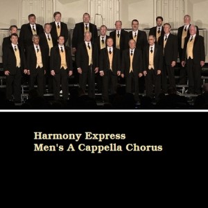 Harmony Express Men's A Cappella Chorus