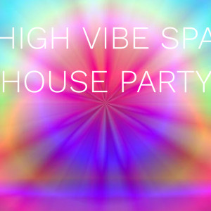 High Vibe Spa Party