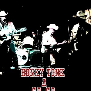 Honky Tonk A Go Go