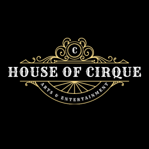 House of Cirque - Circus Entertainment in Phoenix, Arizona