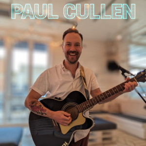 I am Paul Cullen (solo, duo, trio) - Singing Guitarist in Munster, Indiana