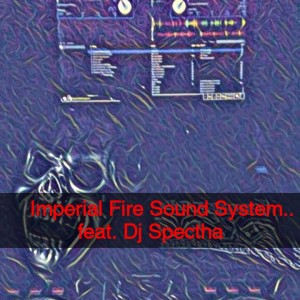 Imperial Fire Sound System