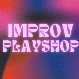 Interactive Improv Playshop - Comedy Improv Show in Austin, Texas