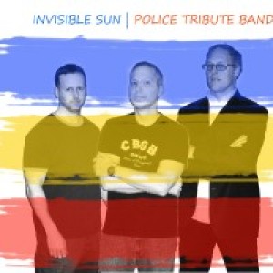 Invisible Sun - Police Tribute Band