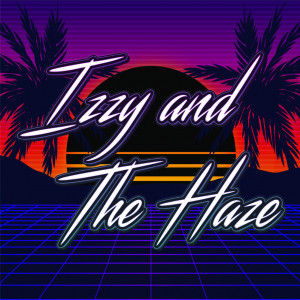 Izzy and The Haze - Cover Band in Santa Cruz, California