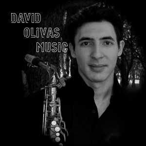David Olivas Music - Jazz Band in Woodland Hills, California