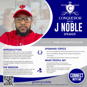 Jnoble motivational life speaker - Motivational Speaker in Fort Lauderdale, Florida