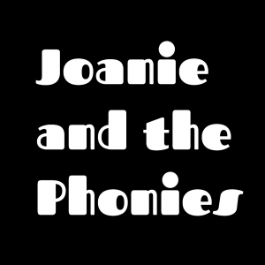 Joanie and the Phonies