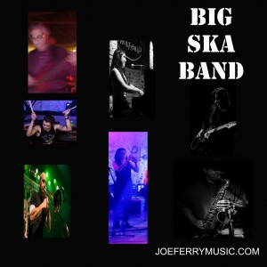 Joe Ferry & The Big Ska Band - Cover Band in Matamoras, Pennsylvania
