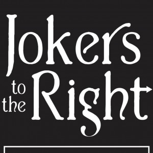 Jokers To The Right