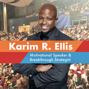 Karim R. Ellis - Motivational Speaker - Leadership/Success Speaker in Cincinnati, Ohio