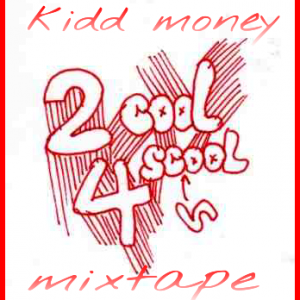 Kidd Money