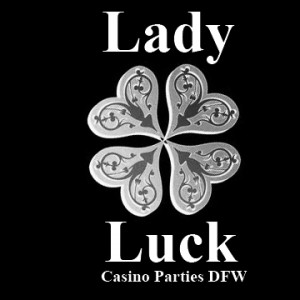 Lady Luck Casino Parties DFW