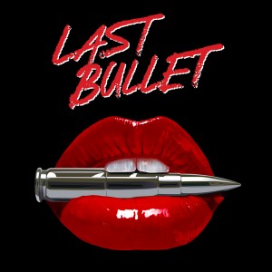 Last Bullet