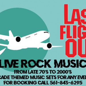 Last Flight Out - Rock Band in Lake Worth, Florida