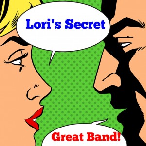 Lori's Secret - Classic Rock Band in Cincinnati, Ohio