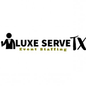 Luxe Serve TX - Waitstaff in Dallas, Texas