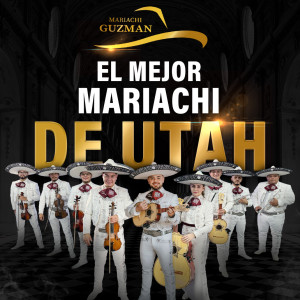 Mariachi Guzmán - Mariachi Utah - Mariachi Band in West Jordan, Utah