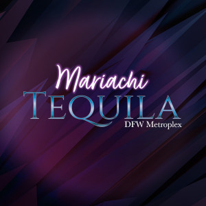 Mariachi Tequila - Mariachi Band in Fort Worth, Texas
