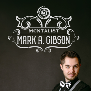 Mark A. Gibson - Mentalist in Pasadena, California