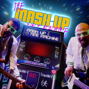 Mash Up Time Machine