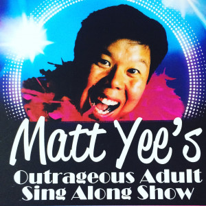 Matt Yee's Adult Sing Along Show