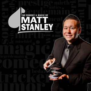 Matt Stanley - Comedy Magician in Dayton, Ohio