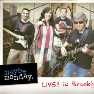 Maybe Monday - Cover Band in Brooklyn, New York