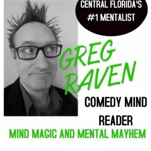 Mentalist Greg Raven - Mentalist / Comedy Magician in Kissimmee, Florida
