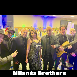 MILANES BROTHERS Latin Band - Latin Band in Los Angeles, California