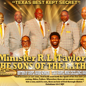 Minister R.L.Taylor and The Sons of The Father - Gospel Music Group in Arlington, Texas