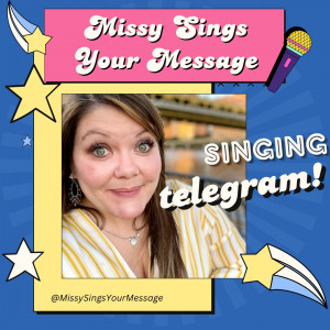 Missy Sings Your Message! - Singing Telegram in Pittsburgh, Pennsylvania