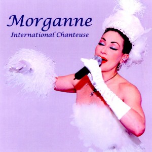 MORGANNE International Chanteuse - Jazz Singer in Los Angeles, California