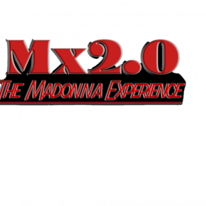 MX2.0 "The Madonna Experience"