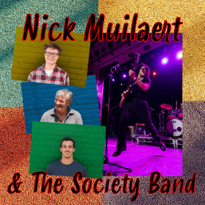 Nick Muilaert And The Society