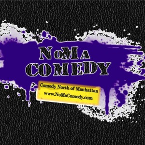 NoMa Comedy Shows - Stand-Up Comedian in Westchester, New York