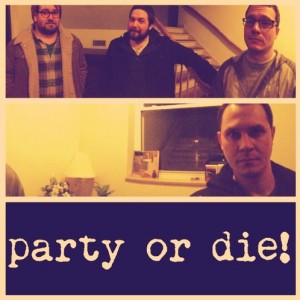 Party or Die!