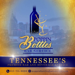 Poppin’ Bottles Bar Service