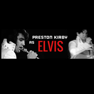 Preston Kirby's Tribute to the King - Elvis Impersonator in Hudson Falls, New York