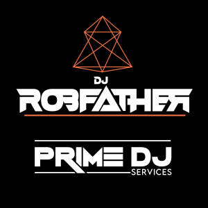 Prime DJ Services with DJ Robfather