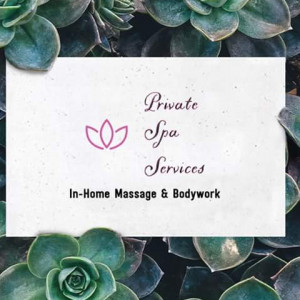 Private Spa Services In-Home Massage & B