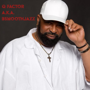 Q factor featuring BSmoothJazZ - Jazz Band / Wedding Musicians in Odenton, Maryland