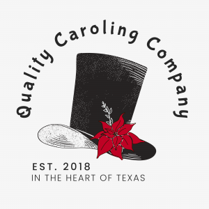 Quality Caroling Company - Christmas Carolers in San Antonio, Texas