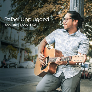Rafael Unplugged - Singing Guitarist in San Francisco, California