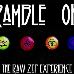Ramble On: The Raw Zep Experience