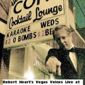 Robert Heart's Vegas Voices