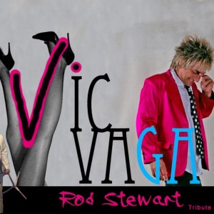 Rod Stewart Tribute Artist Vic Vaga - Rod Stewart Impersonator in Las Vegas, Nevada